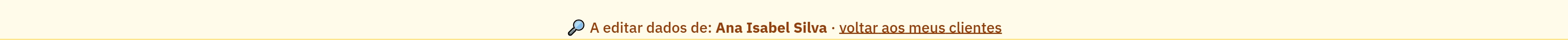 A barra de contexto está sempre visível enquanto atua em nome do cliente